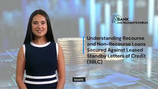 Understanding Recourse and Non Recourse Loans Secured Against Leased Standby Letters of Credit SBLC