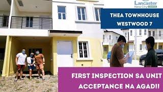 FIRST INSPECTION + ACCEPTANCE NA AGAD!!  (THEA ACTUAL TURN OVER  WESTWOOD7) LANCASTER -AGENT SELAHS