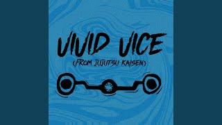 Vivid Vice (from Jujutsu Kaisen)