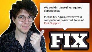 How To Fix We Couldn't Install A Required Dependency Riot