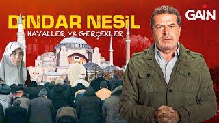 Dindar Nesil: Hayaller ve Gerçekler | Cüneyt Özdemir Belgeselleri