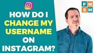 How Do I Change My Username On Instagram