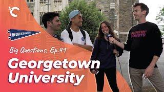 Big Questions Ep. 41: Georgetown University