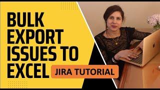 Jira Export to Excel | Jira Issue Export To Excel | Jira Tutorial