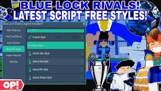 Blue Lock:Rivals Script/Hack Free AIKU STYLE(MORE STYLES),AIMBOT Ball,Super Speed,Effects & More