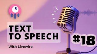 Text To Speech With Livewire ️