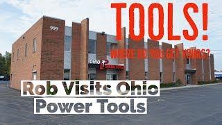 Tools - Where Do You Get Yours?    Ohio Power Tool Tour