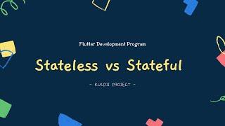 FLUTTER 03 Stateless vs Stateful (Tutorial Flutter Bahasa Indonesia)