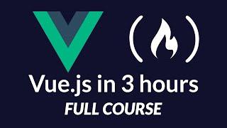 Learn Vue.js - Full Course for Beginners - 2019