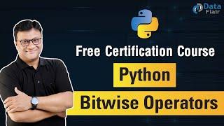 Python Bitwise Operators in Hindi | How to use AND, OR, NOT, XOR, left, right shift Operators Part-3