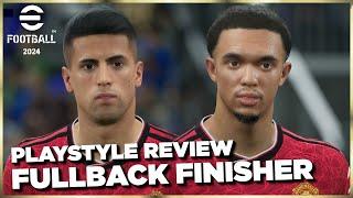 eFootball 2024™ | Fullback Finisher - Player Playstyle Reviews