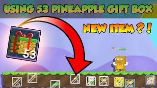 USING 53 PINEAPPLE GIFT BOX ! (GOT NEW ITEMS !?)- GROWTOPIA PINEAPPLE PARTY EVENT 2021