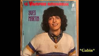 Yves Martin - Le Vampire Amoureux