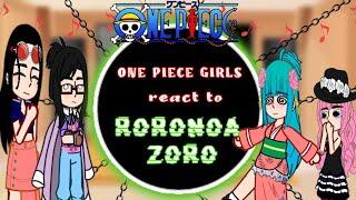 •|One Piece Girls react to Roronoa Zoro|• ships | gacha react full