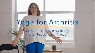 Yoga for arthritis - Episode 1: Breathing