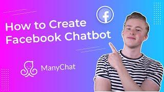How To Create a Facebook Messenger Chatbot (No Coding Required)