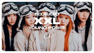 YOUNG POSSE (영파씨) - XXL [8D AUDIO] USE HEADPHONES