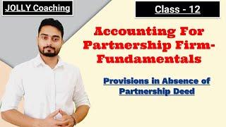 Accounting For Partnership Firm | Fundamentals |Introduction to Partnership Accounting Class 12