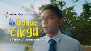 Sabar, Cikgu | Siri ‘Bukalah Hati’ CelcomDigi Hari Raya 2024