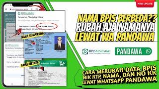 Cara merubah nama yang salah di bpjs secara online • cara merubah data bpjs online lewat whatsap