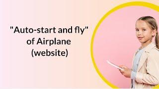 Auto-start and fly of an airplane (website)