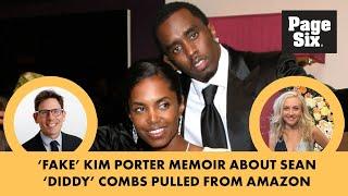 ‘Fake’ Kim Porter memoir about Sean ‘Diddy’ Combs pulled from Amazon