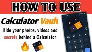 How To Use Calculator Vault - Hide Photo, Video | Hide your photos, videos and secrets | Calculator