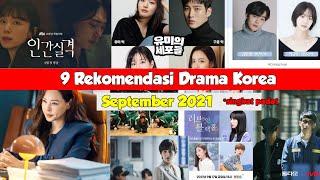 rekomendasi 9 drama korea september 2021 yang banyak dicari !!