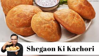 Shegaon Ki Kachori | शेगांव की कचौरी कैसे बनायें | Chef Ajay Chopra | Kachori Recipe