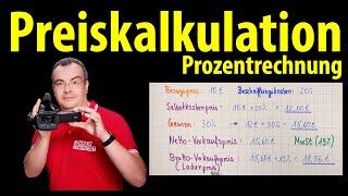 Preiskalkulation - Bezugspreis, Kosten, Gewinn, Netto- und Bruttoverkaufspreis | Lehrerschmidt