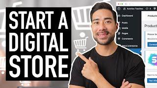 How To Start a Digital Product Selling Website (Step By Step)