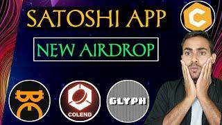 Satoshi App New Airdrop Colend|| Best Crypto Mobile Mining App || Satoshi Mining,OEX , Core Dao