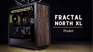 Best-looking PC Case for Gamers/Creators | Fractal North XL PC Build ft ProArt