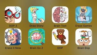 DOP 3 Displace One Part,DrawStory,Brain Test,Erase Games,Erase it Now,Brain Go 2,Dop Delete One Part