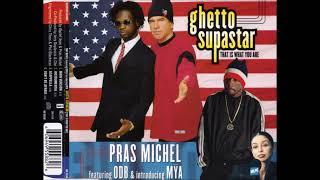 Pras feat. Ol' Dirty Bastard & Mya - Ghetto Superstar