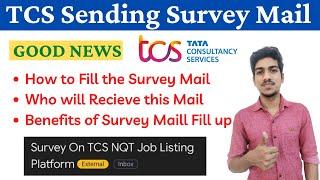 TCS Survey Mail | TCS Interview Mail | How to Fiill TCS Survey Mail | Survey on TCS NQT Job