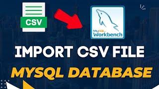 how to import CSV file in mysql workbench | Import csv file to MySQL Database | import data mysql