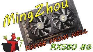 Адский рефаб от MingZhou. RADEON RX580 2048SP или куда занести деньги, когда их нет?