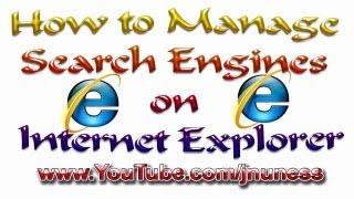 How to Manage Search Engines on Internet Explorer