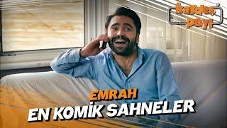 Emrah'ın En Komik Sahneleri - Kardeş Payı 2. Sezon