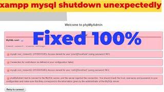 xampp mysql shutdown unexpectedly|MySql not starting in Xampp Server|phpMyAdmin don't work #xampp