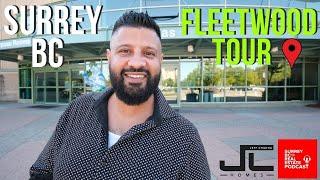 Surrey BC Fleetwood Tour - Surrey BC Real Estate Podcast