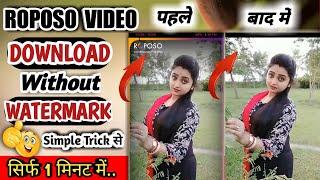 Roposo Video Download Without Watermark | How To Download Roposo Video Without Watermark