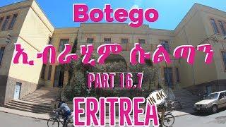 Eritrea in 4K 2019 - PART 16.7 - BOTEGO - IBRAHIM SULTAN HIGH SCHOOL ASMARA ERITREA