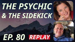 The Psychic & The Sidekick | Ep 80 | Bridge Cape Ann | Replay