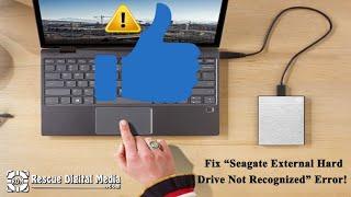 Fix "Seagate External Hard Drive Not Recognized" Error!