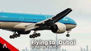 NEW PREPAR3D V5.4! Flying to Dubai in the PMDG 777-200ER | 4K