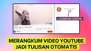 Cara Merangkum Video Youtube Jadi Teks Secara Otomatis