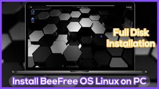 Clean Install Bee Free OS Linux on Computer