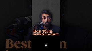 Best Term Insurance Company | #llashorts 824